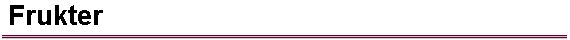 Frukter